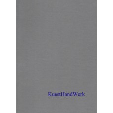 BUFM 84: KunstHandWerk - Beiträge der 26. Tagung der AG Eisenzeit gemeinsam mit der Keltenwelt am Glauberg und der hessenARCHÄOLOGIE 