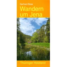 Wandern um Jena - Thüringer Holzland