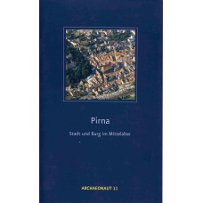 Pirna – Stadt und Burg im Mittelalter