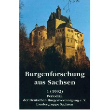 Burgenforschung aus Sachsen: Band 01 (Reprint)