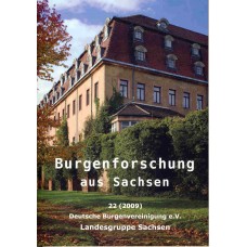 Burgenforschung aus Sachsen: Band 22 (2009)