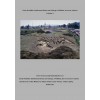 BUFM 101: Early Neolithic Settlement Brunn am Gebirge, Wolfholz, in Lower Austria Volume 3