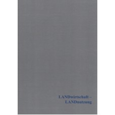 BUFM 93: LANDwirtschaft – LANDnutzung 