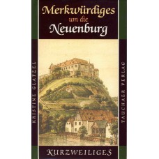 Merkwürdiges um die Neuenburg