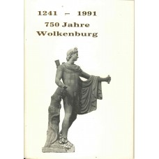 1241 -1991. 750 Jahre Wolkenburg. Lauchhammer Eisenkunst-Plastiken in Wolkenburg