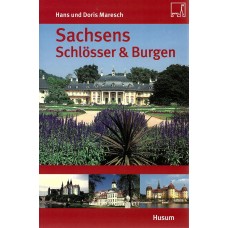 Sachsens Schlösser und Burgen