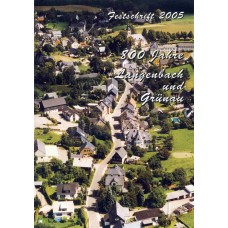 Festschrift 2005. 800 Jahre Langenbach und Grünau