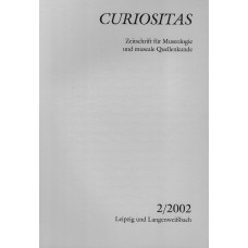 CURIOSITAS 2/2002 Zeitschrift für Museologie und museale Quellenkunde 