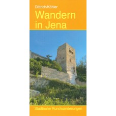 Wandern in Jena - Stadtnahe Rundwanderungen