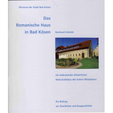 Das Romanische Haus in Bad Kösen