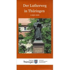 Der Lutherweg in Thüringen